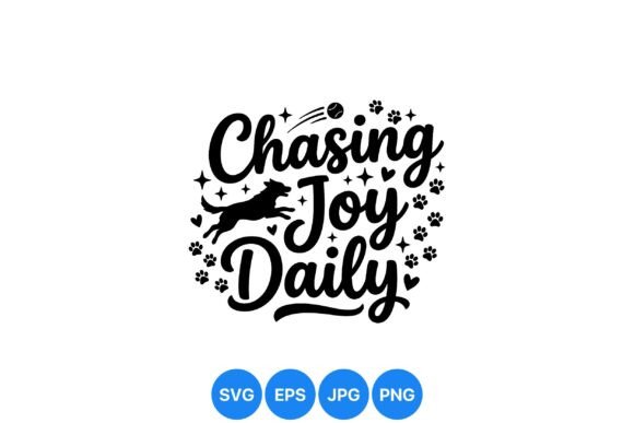 Chasing Joy Dog Silhouette Art