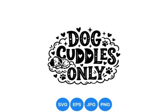 Dog Cuddles Typography Art