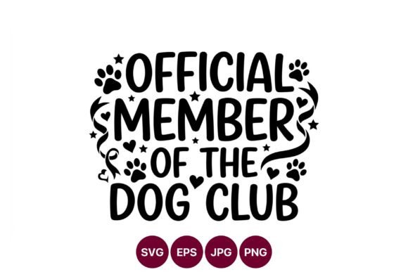 Official Member Dog Club Paw Print Quote
